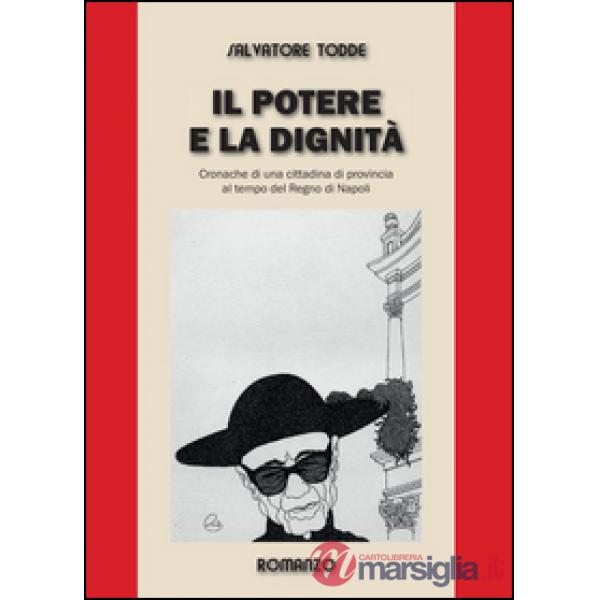 Potere e la dignità (Il)