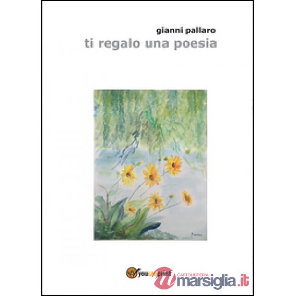 Ti regalo una poesia
