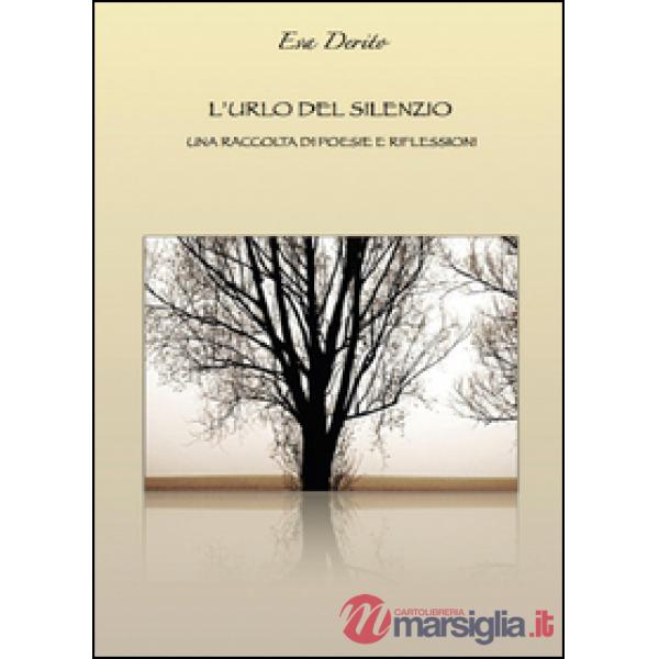 Urlo del silenzio (L')