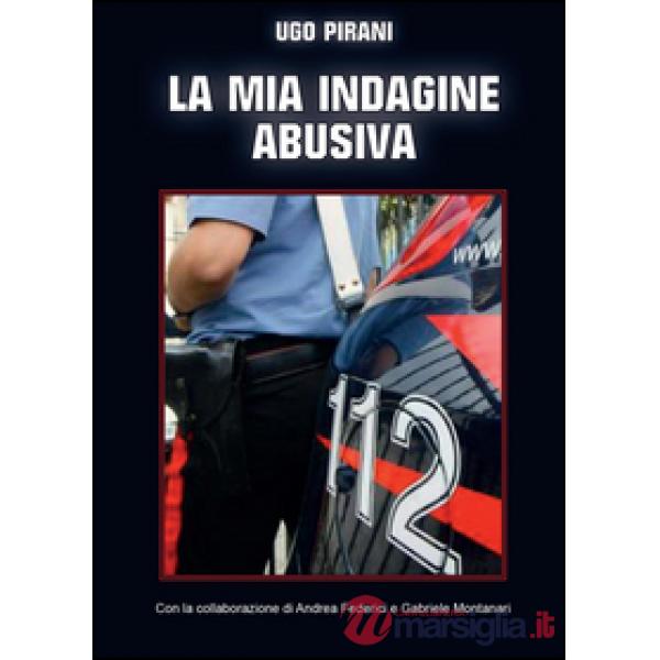 Mia indagine abusiva (La)