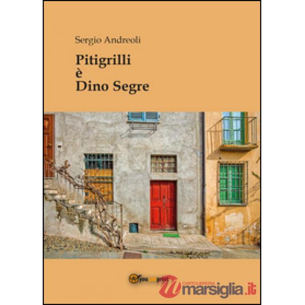 Pitigrilli è Dino Segre