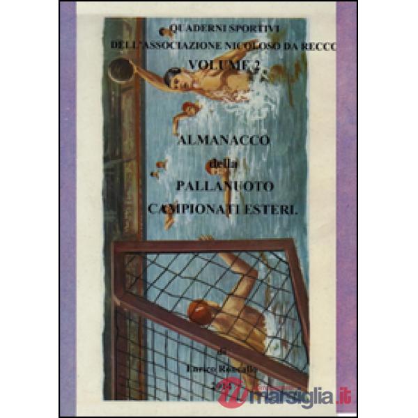 Almanacco della pallanuoto. Campionati esteri