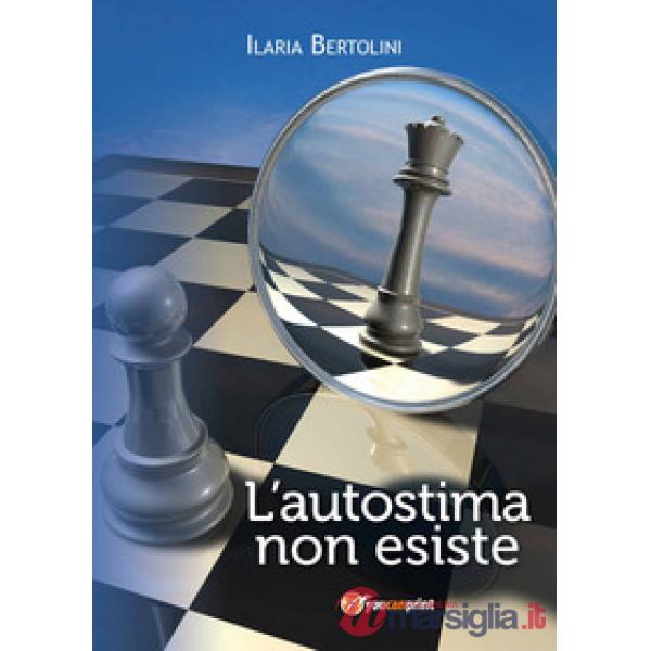 Autostima non esiste (L')