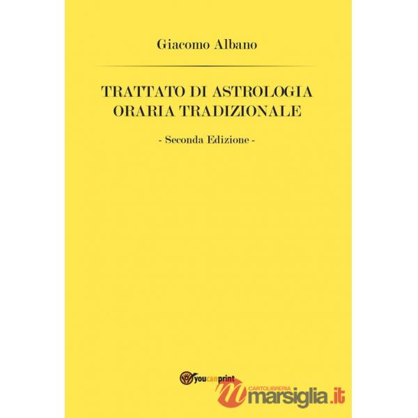 Trattato di astrologia oraria tradizionale