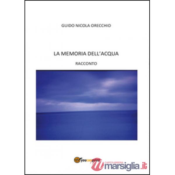 Memoria dell'acqua (La)