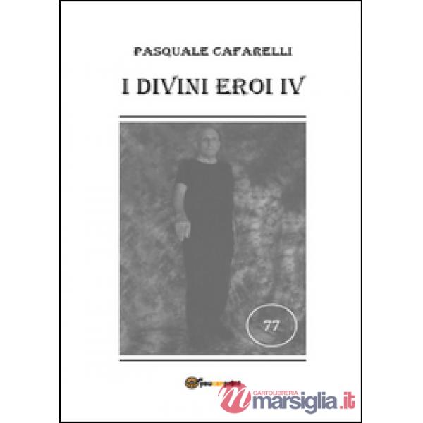 Divini eroi (I). Vol. 4