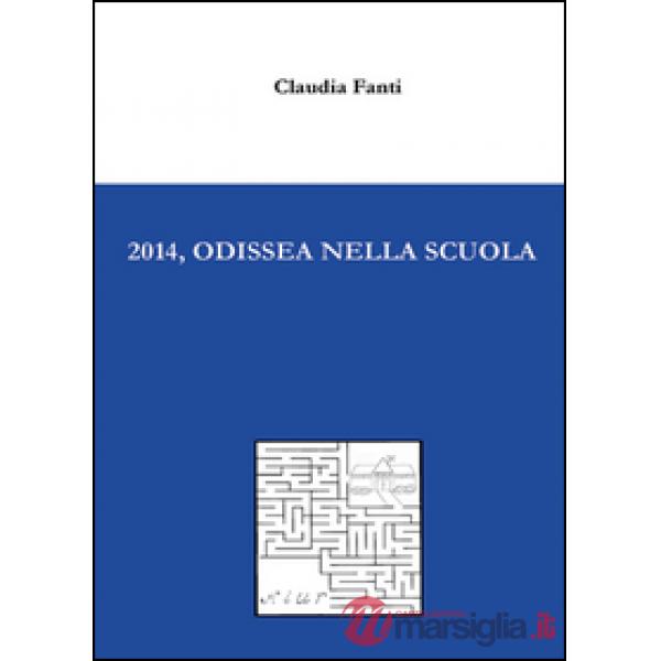 2014, Odissea nella scuola