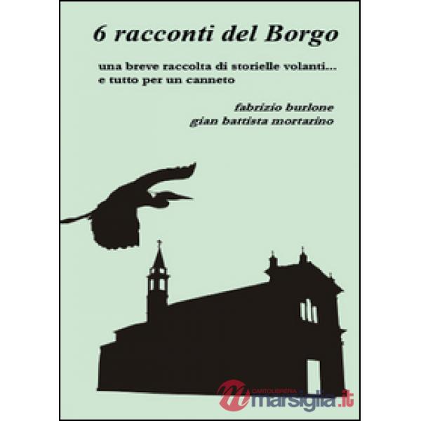 6 racconti del borgo