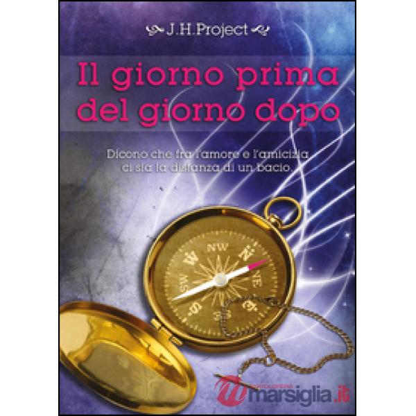 Giorno prima del giorno dopo. Ediz. integrale (Il)
