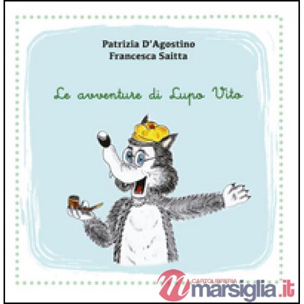 Avventure di Lupo Vito (Le)