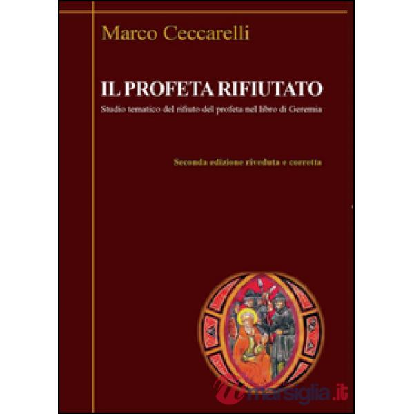 Profeta rifiutato (Il)