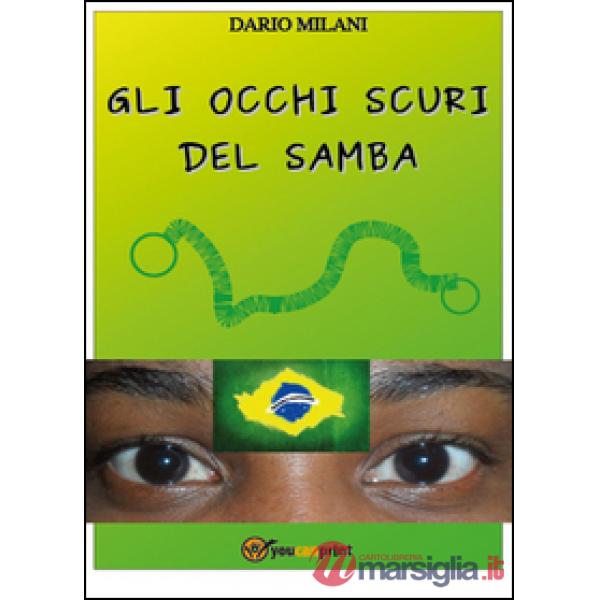 Occhi scuri del samba (Gli)