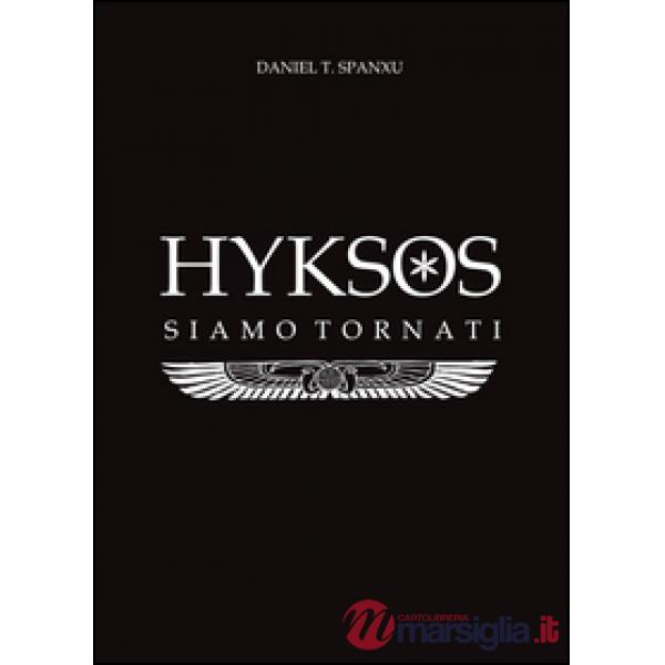 Hyksos. Siamo tornati