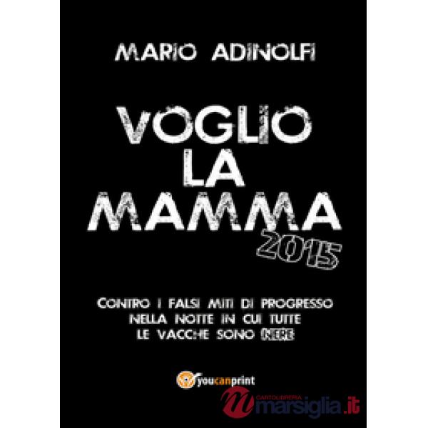 Voglio la mamma 2015