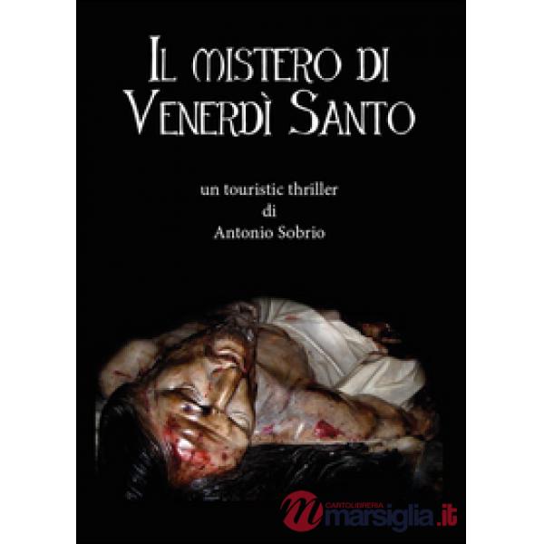 Mistero di venerdì santo (Il)