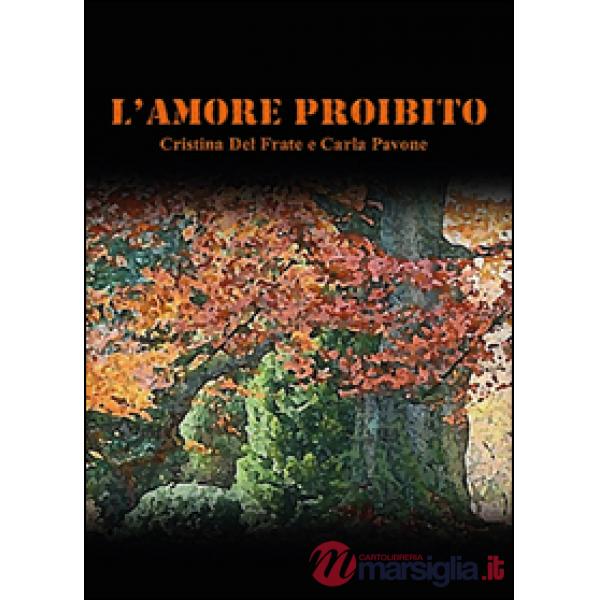 Amore proibito (L')