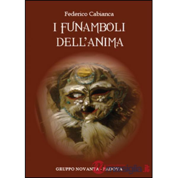Funamboli dell'anima (I)