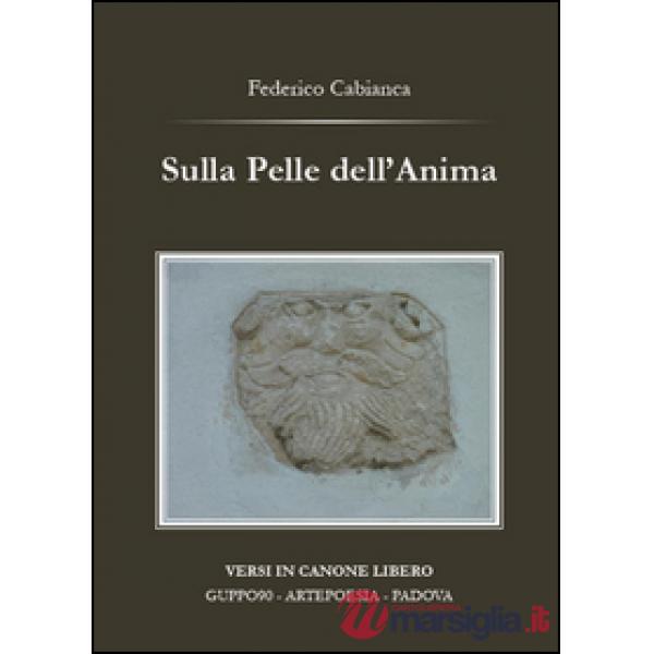 Sulla pelle dell'anima
