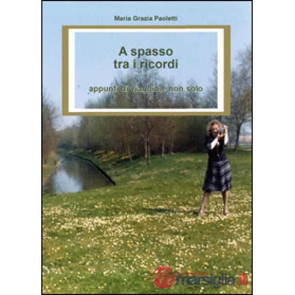 A spasso tra i ricordi