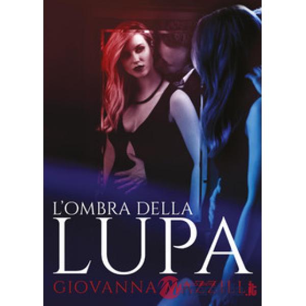 Ombra della lupa (L')