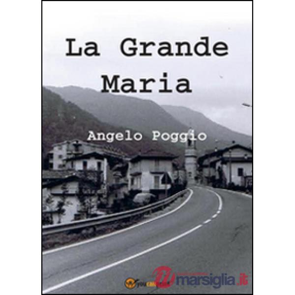 Grande Maria (La)