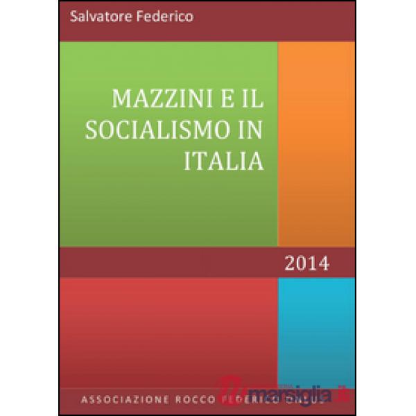 Mazzini e il socialismo in Italia