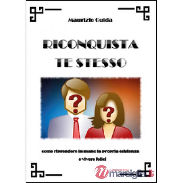 Riconquista te stesso
