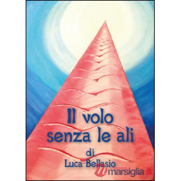 Volo senza le ali (Il)