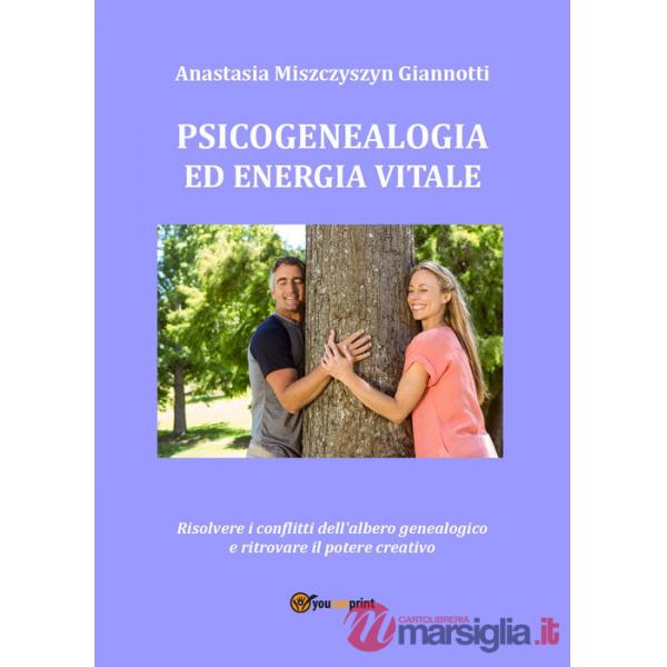 Psicogenealogia ed energia vitale