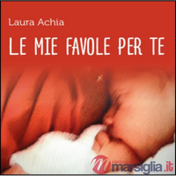 Mie favole per te (Le)