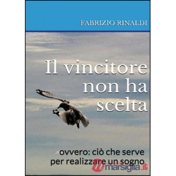 Vincitore non ha scelta (Il)