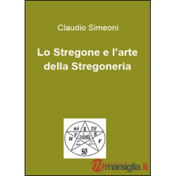 Stregone e l'arte della stregoneria (Lo)