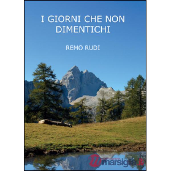 Giorni che non dimentichi (I)