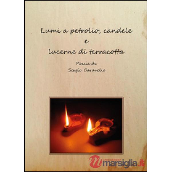 Lumi a petrolio, candele e lucerne di terracotta