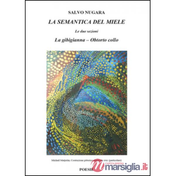 Semantica del miele (La)