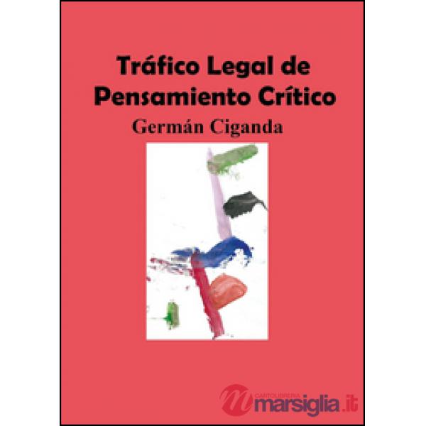 Tráfico legal de pensamiento crítico