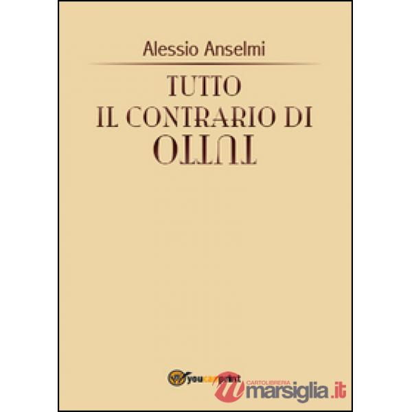 Tutto il contrario di tutto