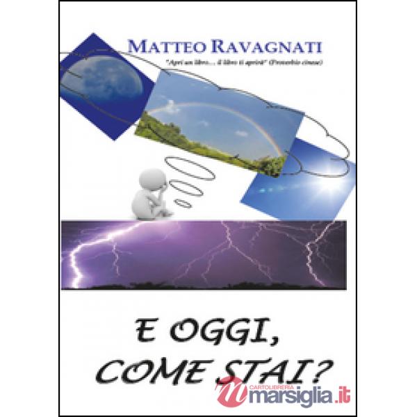 E oggi, come stai?