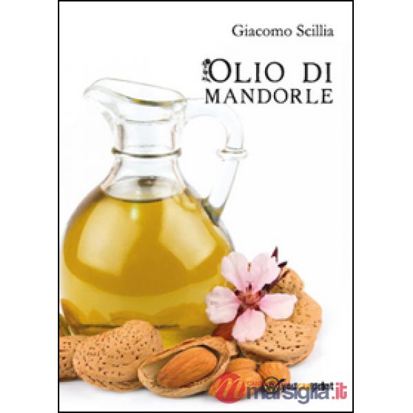 Olio di mandorle (L')