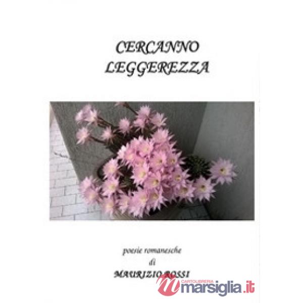 Cercanno leggerezza