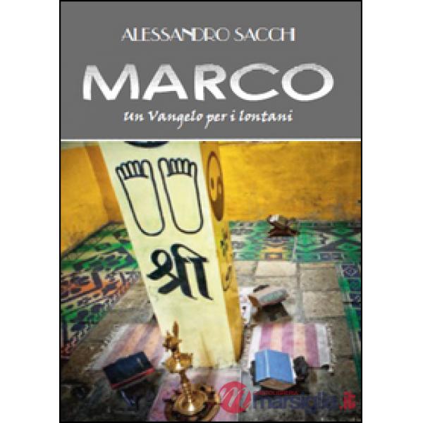 Marco. Un Vangelo per i lontani