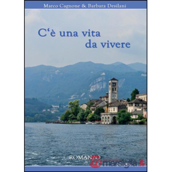 C'è una vita da vivere