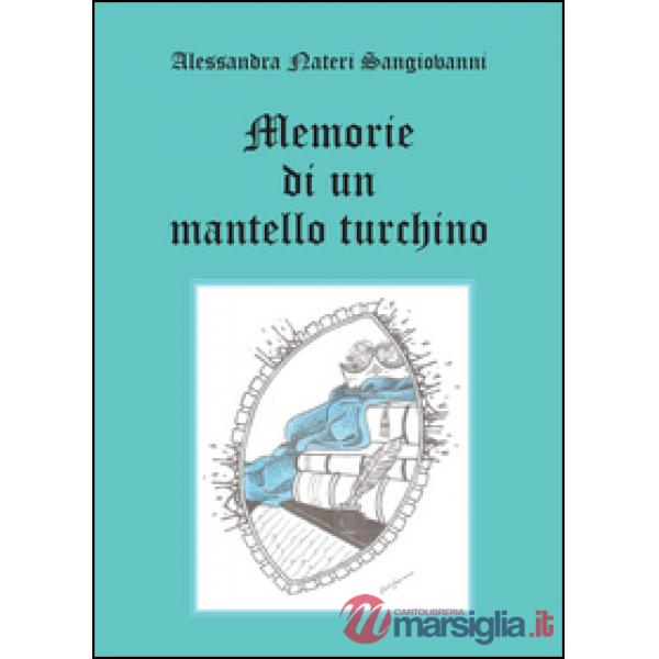 Memorie di un mantello turchino