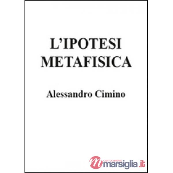 Ipotesi metafisica (L')