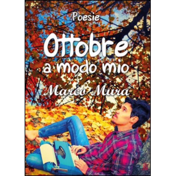 Ottobre. «A modo mio»
