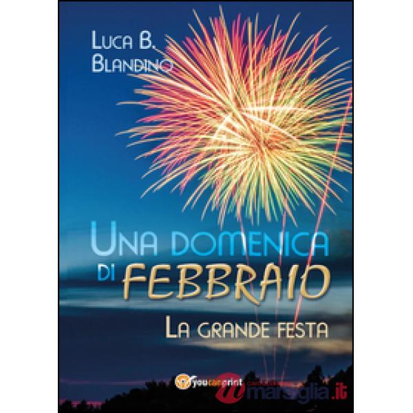 Domenica di febbraio (La grande festa) (Una)