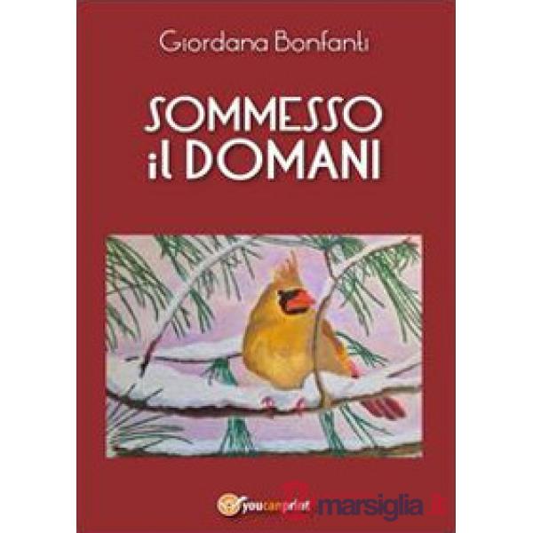 Sommesso il domani