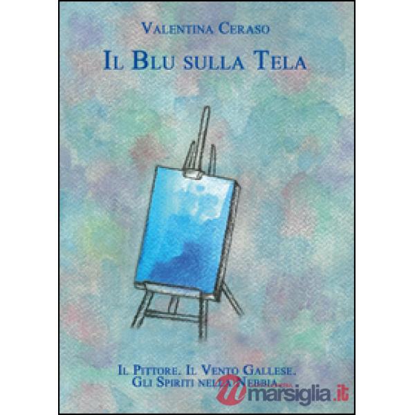 Blu sulla tela (Il)