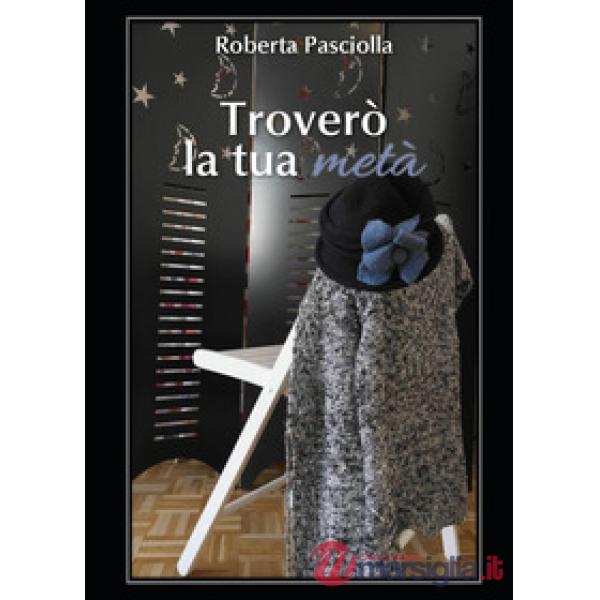 Troverò la tua metà