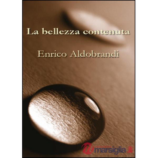 Bellezza contenuta (La)